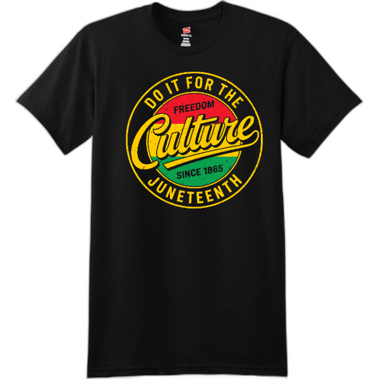 Do it fortheculturej uneteenth- Perfect-T Cotton T-Shirt. 4980